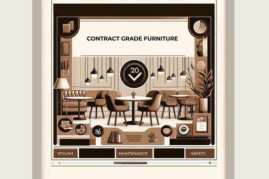 Elevate Your Space with Durable Contract Grade Furniture